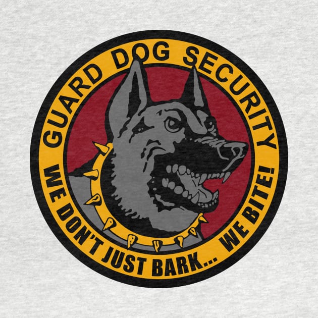 Guard Dog Security by BigOrangeShirtShop